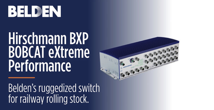 Belden präsentiert Hirschmann BXP (BOBCAT eXtreme Performance) Managed Switch